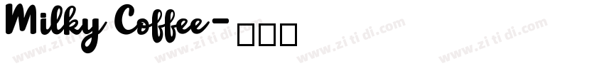 Milky Coffee字体转换